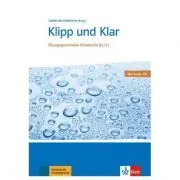 Klipp und Klar, Buch   Audio-CD. Übungsgrammatik Mittelstufe Deutsch B2/C1 de Christian Fandrych