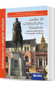 Limba si literatura romana pentru admiterea in colegiile militare