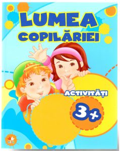 Lumea copilariei