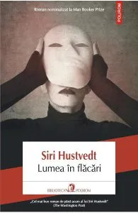 Lumea in flacari de Siri Hustvedt