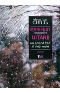 Manifest impotriva uitarii