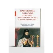 Marturisirea ortodoxa a credintei universale si apostolice a Bisericii Rasaritene de Petru Movila