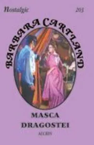 Masca dragostei de Barbara Cartland