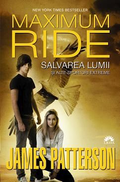 Maximum Ride vol. 3: Salvarea lumii si alte sporturi extreme