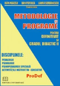 Metodologie si programe pentru definitivat si gradul didactic II de Dan Potolea