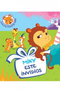 Miky este invidios