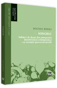 Minorul. Subiect de drept din perspectiva interferentei criminalisticii