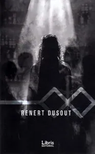 Minus infinit de Renert Dusou
