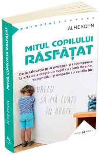 Mitul copilului rasfatat