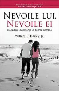 Nevoile lui, nevoile ei. Secretele unei relatii de cuplu durabile de Jr.
