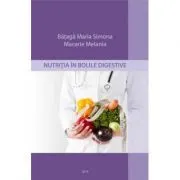 Nutritia in bolile digestive de Maria Simona Bataga