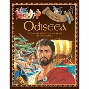 Odiseea. Intoarcerea eroului Ulise acasa, pe insula Itaca de Homer