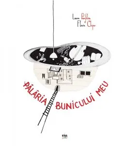 Palaria bunicului meu de Laura Pamfiloiu
