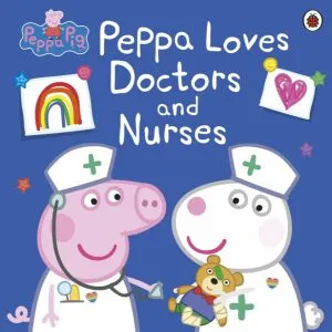 Peppa Pig: Peppa Loves Doctors and Nurses de Mark Baker