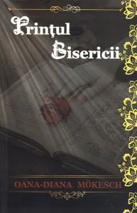Prințul Bisericii de Oana-Diana Moekesch