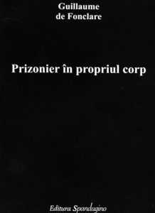 Prizonier in propriul corp