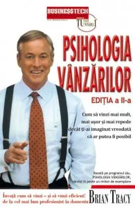 Psihologia vanzarilor. Editia a II-a de Brian Tracy