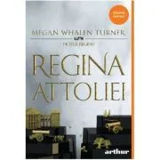 Regina Attoliei. Seria Hotul reginei, 2 de Megan Whalen Turner