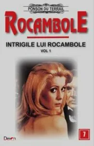 Rocambole 7 - Intrigile lui Rocambole 1 de Ponson du Terrail