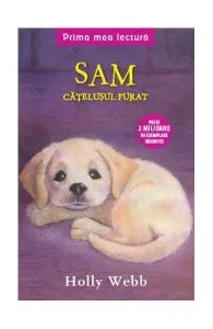 Sam, cățelușul furat PB de Holly Webb