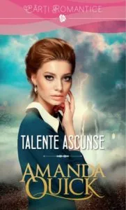 Talente ascunse de Amanda Quick