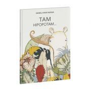 Tam hipopotamul. Hipopotamul care clocea oua