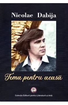 Tema pentru acasa de Nicolae Dabija