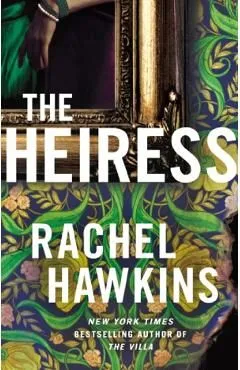 The Heiress de Rachel Hawkins