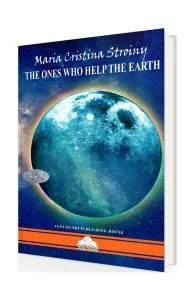The Ones Who Help the Earth de Maria Cristina Stroiny