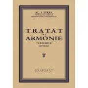 Tratat de Armonie. 710 exemple, 150 teme de Alezandru I. Zirra
