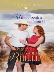 Un loc pentru inima ta. de Susan Elizabeth Phillips