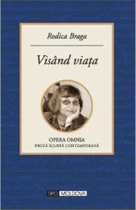 Visand viata de Rodica Braga