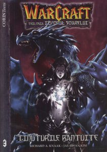 Warcraft - Trilogia Izvorul Soarelui Vol.III - Tinuturile bantuite