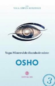 Yoga: Misterul de dincolo de minte
