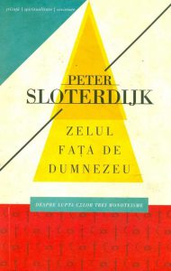 Zelul fata de Dumnezeu. Despre lupta celor trei monoteisme