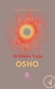 Alchimia Yoga de Osho