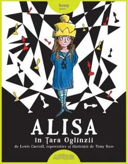 Alisa în Țara Oglinzii de Tony Ross