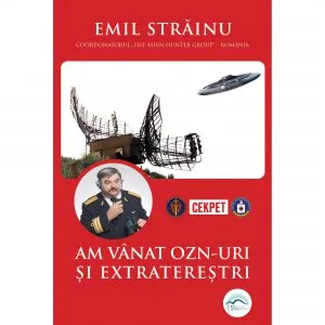 Am vanat OZN-uri si extraterestri de Emil Strainu