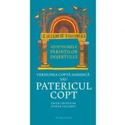 Apoftegmele Parintilor desertului. Versiunea copta sahidica sau Patericul copt