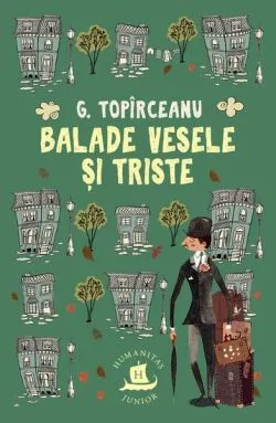 Balade vesele și triste de George Topirceanu