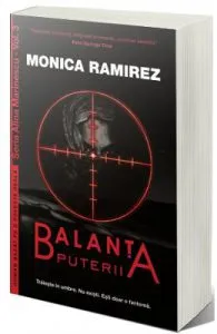 Balanta puterii de Monica Ramirez