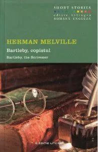Bartleby, copistul. Bartleby, the Scrivener de Herman Melville