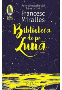Biblioteca de pe luna de Francesc Miralles