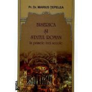 Biserica si statul roman in primele trei secole