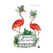 Bunele maniere moderne. Colectia savoir-vivre de Sir David Tang