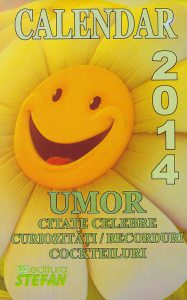 Calendar 2014. Umor. Citate celebre. Curiozitati/recorduri Cockteiluri