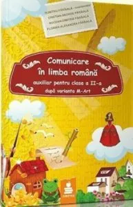 Comunicare in limba romana - clasa a II-a (dupa varianta M-ART) de Dumitru D. Paraiala