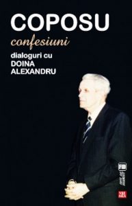 Coposu: Confesiuni. Dialoguri cu Doina Alexandru