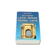 Dictionar, Dublu Latin-Roman si Roman-Latin de Elena Cracea