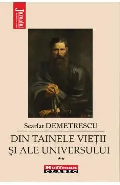 Din tainele vietii si ale universului Vol.2 de Scarlat Demetrescu